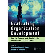 Evaluating Organization Development: How to Ensure and Sustain the Successful Transformation