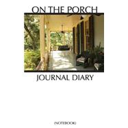 On the Porch Journal Diary