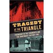 Tragedy at the Triangle
