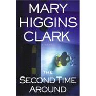 The Second Time Around; A Novel