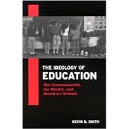 The Ideology of Education