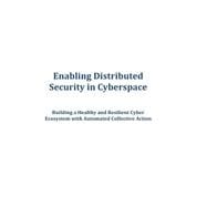 Enabling Distributed Security in Cyberspace