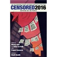 Censored 2016 The Top Censored Stories and Media Analysis of 2014-15