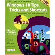 Windows 10 Tips, Tricks and Shortcuts in Easy Steps