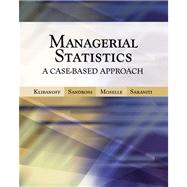 Managerial Statistics A Case-Based Approach (with CD-ROM and Harvard Cases)