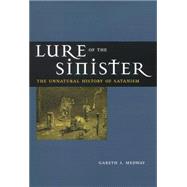 Lure of the Sinister : The Unnatural History of Satanism,9780814756454