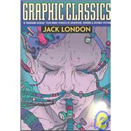 Graphic Classics Jack London