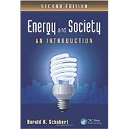 Energy and Society: An Introduction, Second Edition