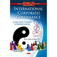International (Corporate) Governance : A One-Dot Theory Interpretation