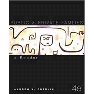 Public and Private Families : A Reader