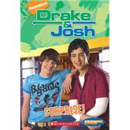 Drake And Josh Chapter Book: Surprise!