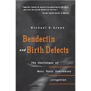Bendectin and Birth Defects