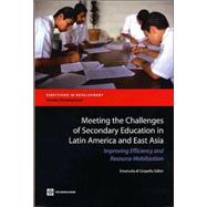 Meeting the Challenges of Secondary Education in Latin America And East Asia