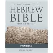 Introduction to the Hebrew Bible - Prophecy