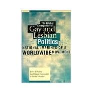 The Global Emergence of Gay and Lesbian Politics