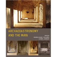 Archaeoastronomy and the Maya