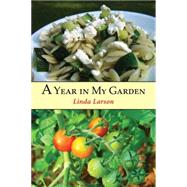 A Year in My Garden