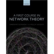 A First Course in Network Theory