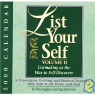 List Your Self 2000 Calendar: Listmaking As the Way to Self-Discovery