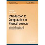 Introduction to Computation in Physical Sciences