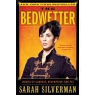 The Bedwetter: Stories of Courage, Redemption, and Pee