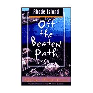 Rhode Island Off the Beaten Path®; A Guide to Unique Places