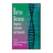 Batten Disease: Diagnosis, Treatment, and Research
