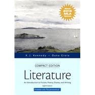 Literature An Introduction to Fiction, Poetry, Drama, and Writing, Compact Edition, MLA Update Edition