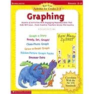 Graphing: Best-Ever Activities for Grades 2-3