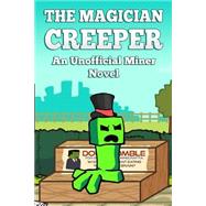 The Magician Creeper