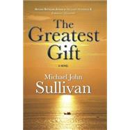 The Greatest Gift,9781943486458