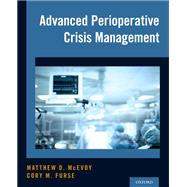 Advanced Perioperative Crisis Management