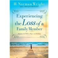 Experiencing the Loss of a Family Member