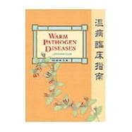 Warm Pathogen Diseases: A Clinical Guide,9780939616459