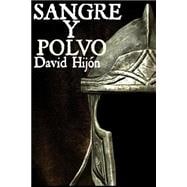 Sangre y polvo / Blood and dust