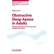 Obstructive Sleep Apnea in Adults: Relationship with Cardiovascular and Metabolic Disorders