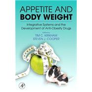 Appetite and Body Weight : Integrative Systems and the Development of Anti-Obesity Drugs