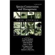Species Conservation and Management Case Studies includes CD-ROM