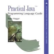 Practical Java¿ Programming Language Guide