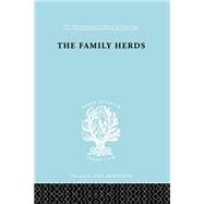 The Family Herds: A Study of Two Pastoral Tribes in East Africa, The Jie and T