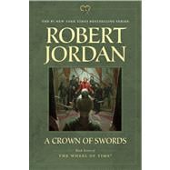A Crown of Swords Book Seven of 'The Wheel of Time'