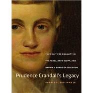 Prudence Crandall’s Legacy