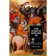 The Wars of Edward III: Sources and Interpretations