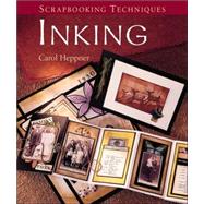 Scrapbooking Techniques: Inking