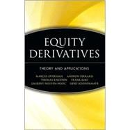 Equity Derivatives Theory and Applications