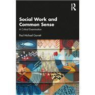 Social Work and Common Sense