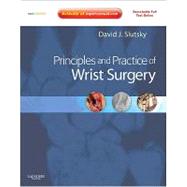 Principles and Practice of Wrist Surgery (Book with DVD and Access Code)