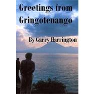 Greetings from Gringotenango