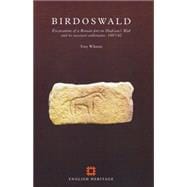 Birdoswald Excavations of a Roman Fort on Hadrian's Wall and its Successor Settlements, 1987-1992