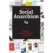 The Best of Social Anarchism